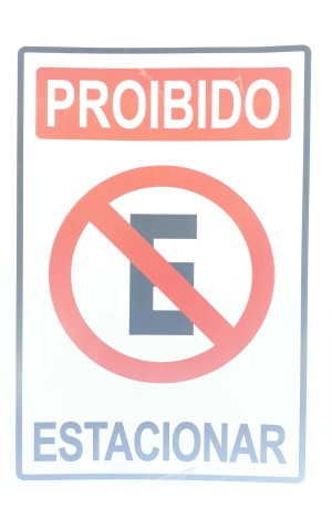 14) PLACA DE PROIBIDO ESTACIONAR C/1 PC/24